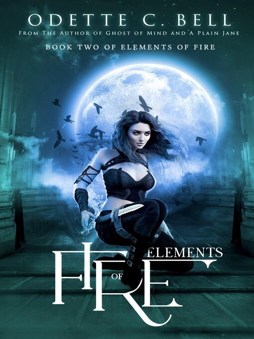 Title details for Elements of Fire Book Two by Odette C. Bell - Available